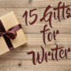 Gifts for Writers: Useful Tools, Books, and Programs