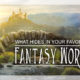 The Many Worlds of Fantasy