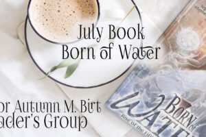 Reader’s Group Discusses Born of Water in July